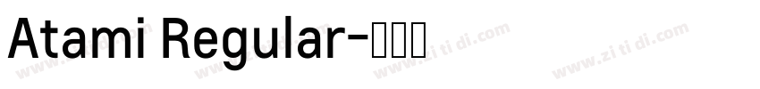 Atami Regular字体转换